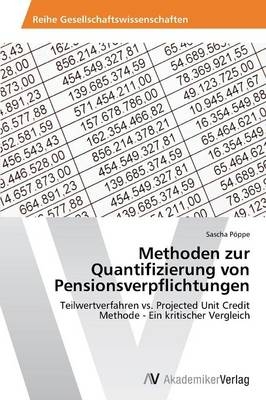 Methoden zur Quantifizierung von Pensionsverpflichtungen - Sascha PÃ¶ppe