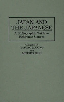 Japan and the Japanese - Yasuko Makino, Mihoko Miki