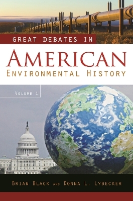 Great Debates in American Environmental History - 