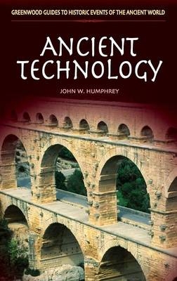 Ancient Technology - John W. Humphrey