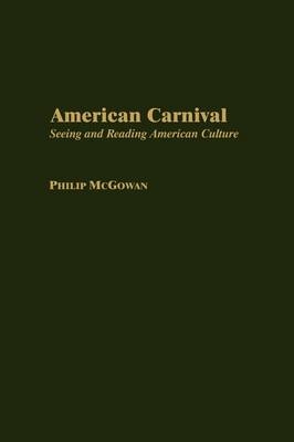 American Carnival - Philip McGowan