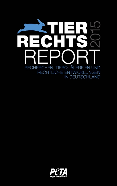 Tierrechtsreport 2015 - 