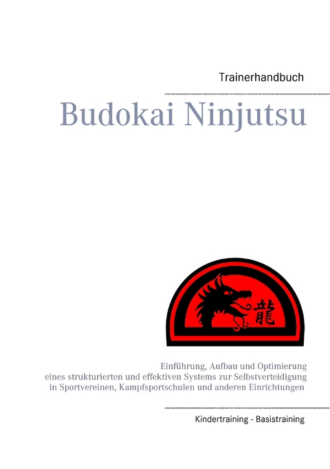 Budokai Ninjutsu Trainerhandbuch - 