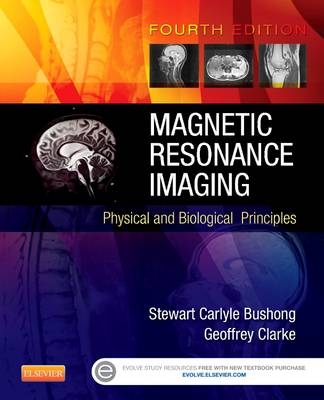 Magnetic Resonance Imaging - Stewart C. Bushong, Geoffrey Clarke