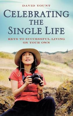 Celebrating the Single Life - David Yount