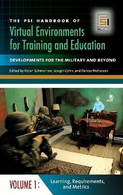 The PSI Handbook of Virtual Environments for Training and Education - 