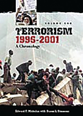 Terrorism, 1996-2001 - Edward F. Mickolus, Susan L. Simmons