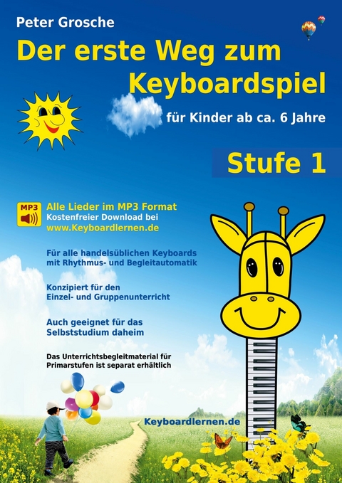 Der erste Weg zum Keyboardspiel (Stufe 1) -  Peter Grosche