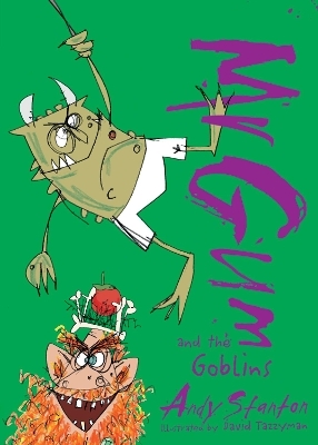 Mr. Gum and the Goblins - Andy Stanton