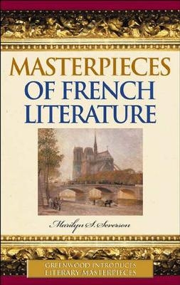 Masterpieces of French Literature - Marilyn S. Severson