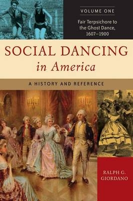 Social Dancing in America - Ralph G. Giordano