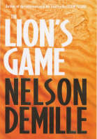 The Lion's Game - Nelson DeMille