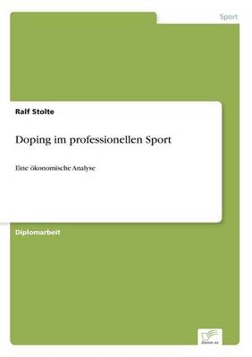 Doping im professionellen Sport - Ralf Stolte