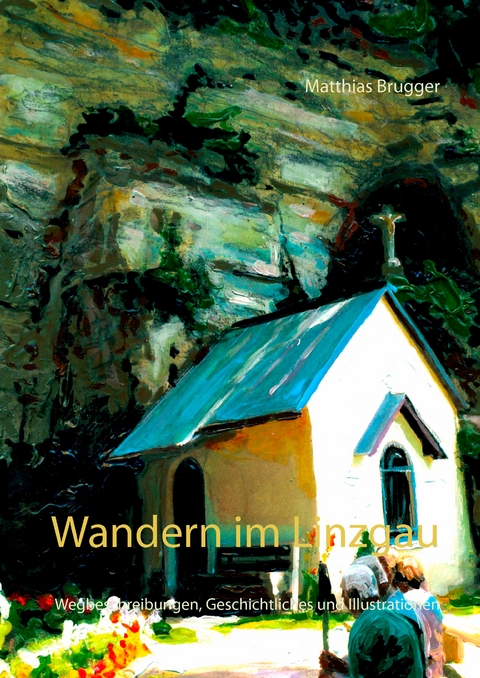 Wandern im Linzgau - Matthias Brugger