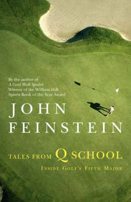 Tales from Q School - John Feinstein