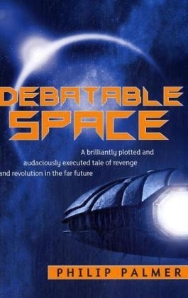 Debatable Space - Philip Palmer