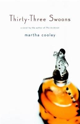 Thirty-Three Swoons - Martha Cooley