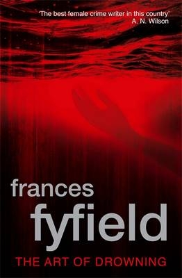 The Art Of Drowning - Frances Fyfield