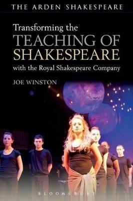 Transforming the Teaching of Shakespeare with the Royal Shakespeare Company - Professor Joe Winston