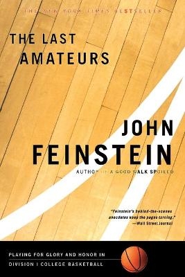 The Last Amateurs - John Feinstein