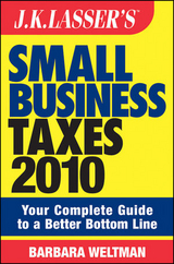 J.K. Lasser's Small Business Taxes 2010 -  Barbara Weltman