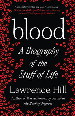 Blood - Lawrence Hill