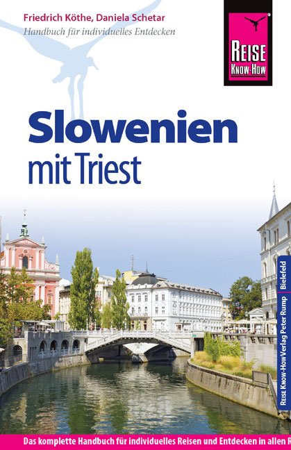 Reise Know-How Slowenien mit Triest - Daniela Schetar, Friedrich Köthe