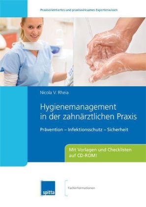 Hygienemanagement in der zahnärztlichen Praxis - Nicola V. Rheia