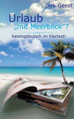 Urlaub "mit Meerblick"?