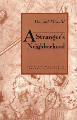 Stranger's Neighborhood - Donald Morrill