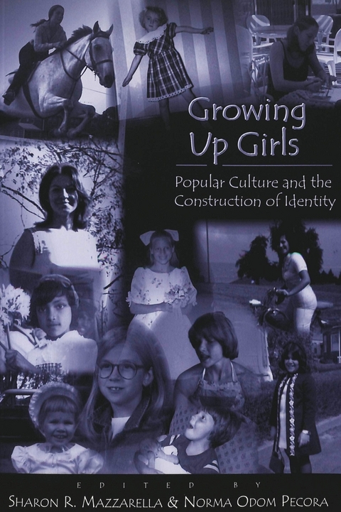 Growing up Girls - Sharon R. Mazzarella, Norma Odom Pecora