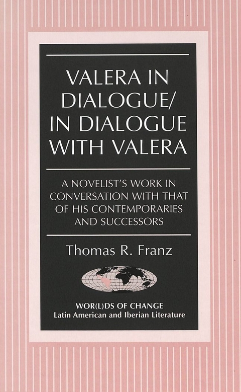 Valera in Dialogue/in Dialogue with Valera - Thomas R. Franz