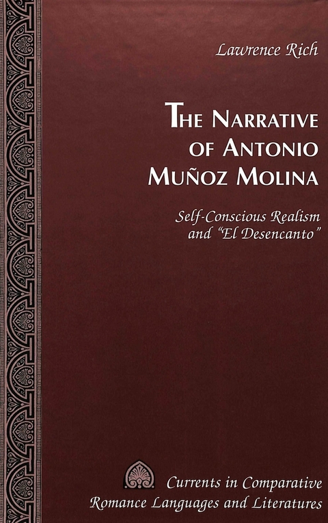 The Narrative of Antonio Munoz Molina - Lawrence Rich