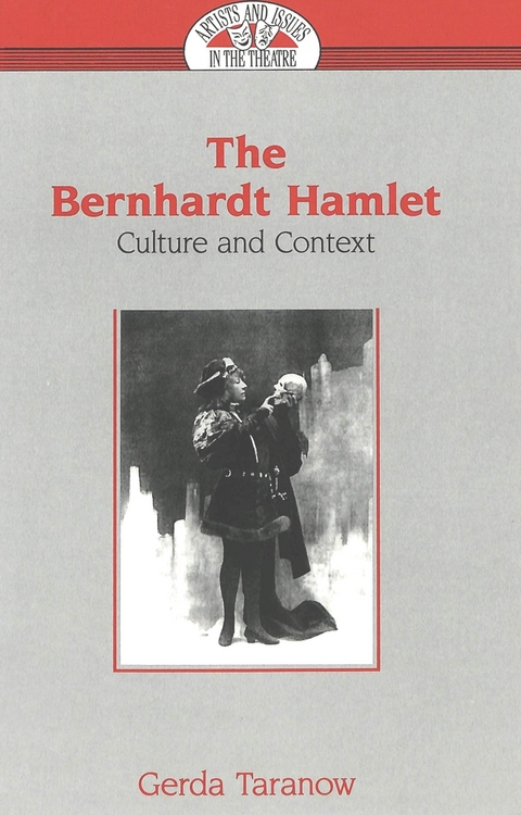 The Bernhardt Hamlet - Gerda Taranow