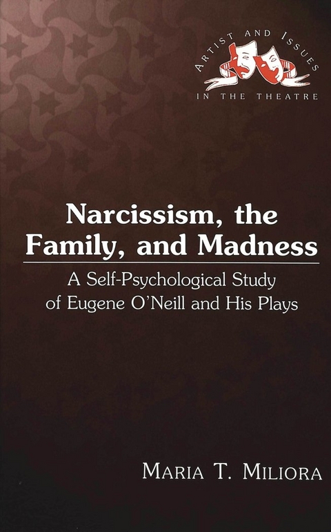 Narcissism, the Family, and Madness - Maria T. Miliora