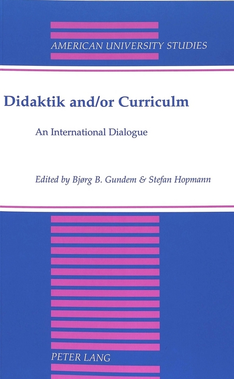 Didaktik and/or Curriculum - 