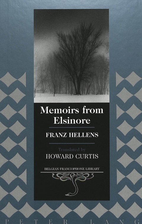 Memoirs from Elsinore - Franz Hellens