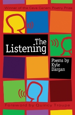 The Listening - Kyle Dargan