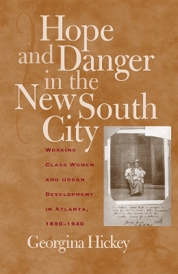 Hope and Danger in the New South City - Georgina Hickey