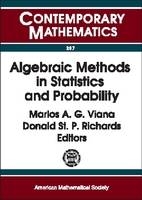 Algebraic Methods in Statistics and Probability - Marlos A.G. Viana, Donald St.P. Richards