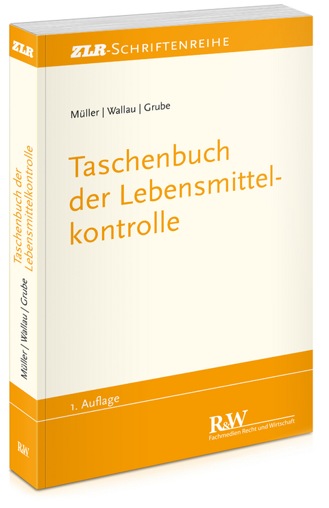 Taschenbuch der Lebensmittelkontrolle - Martin Müller, Rochus Wallau, Markus Grube