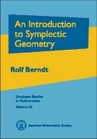 An Introduction to Symplectic Geometry