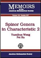 Spinor Genera in Characteristic 2 - Yuanhua Wang, Fei Xu