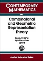 Combinatorial and Geometric Representation Theory