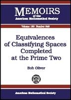 Equivalences of Classifying Spaces Completed at the Prime Two - 