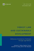 Forest Law and Sustainable Development - Lawrence C. Christy, Charles E. Di Leva, Jonathan M. Lindsay, Patrice Talla Takoukam