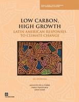 Low Carbon, High Growth - Pablo Fajnzylber