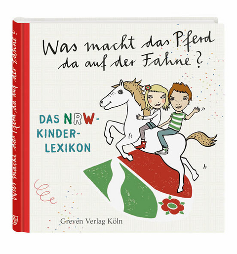 Was macht das Pferd da auf der Fahne? - Dorothee Haentjes-Holländer