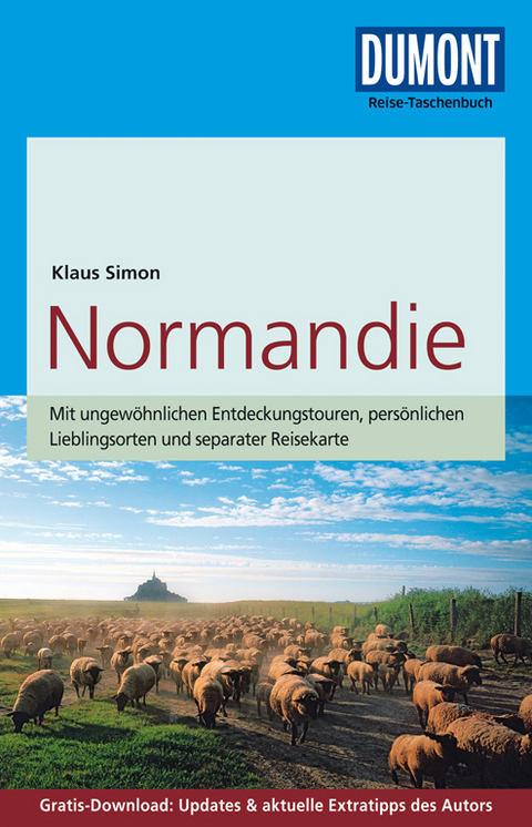 DuMont Reise-Taschenbuch Reiseführer Normandie - Klaus Simon