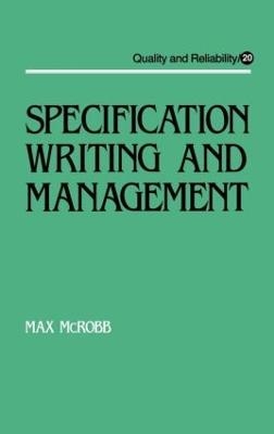 Specification Writing and Management - Max McRobb